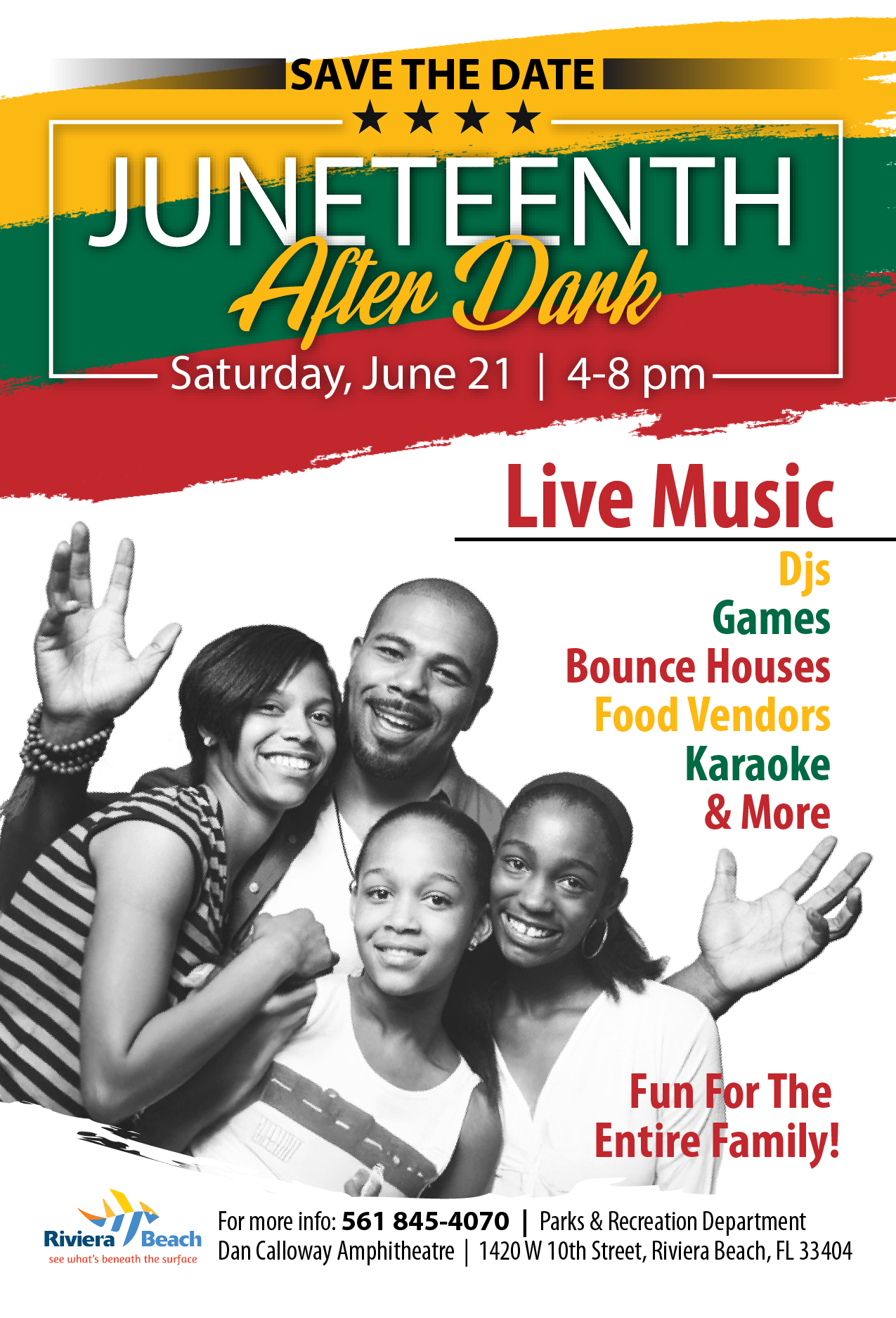 JUNETEENTH Afien Dank Saturday, June 21 | 4-8 pm - Live Music Djs Games Bounce Houses Food Vendors Karaoke & More Fun For The Entire Family! Riviera /Beach see what's beneath the surface For more info: 561 845-4070 | Parks & Recreation Department Dan Calloway Amphitheatre | 1420 W 10th Street, Riviera Beach, FL 33404