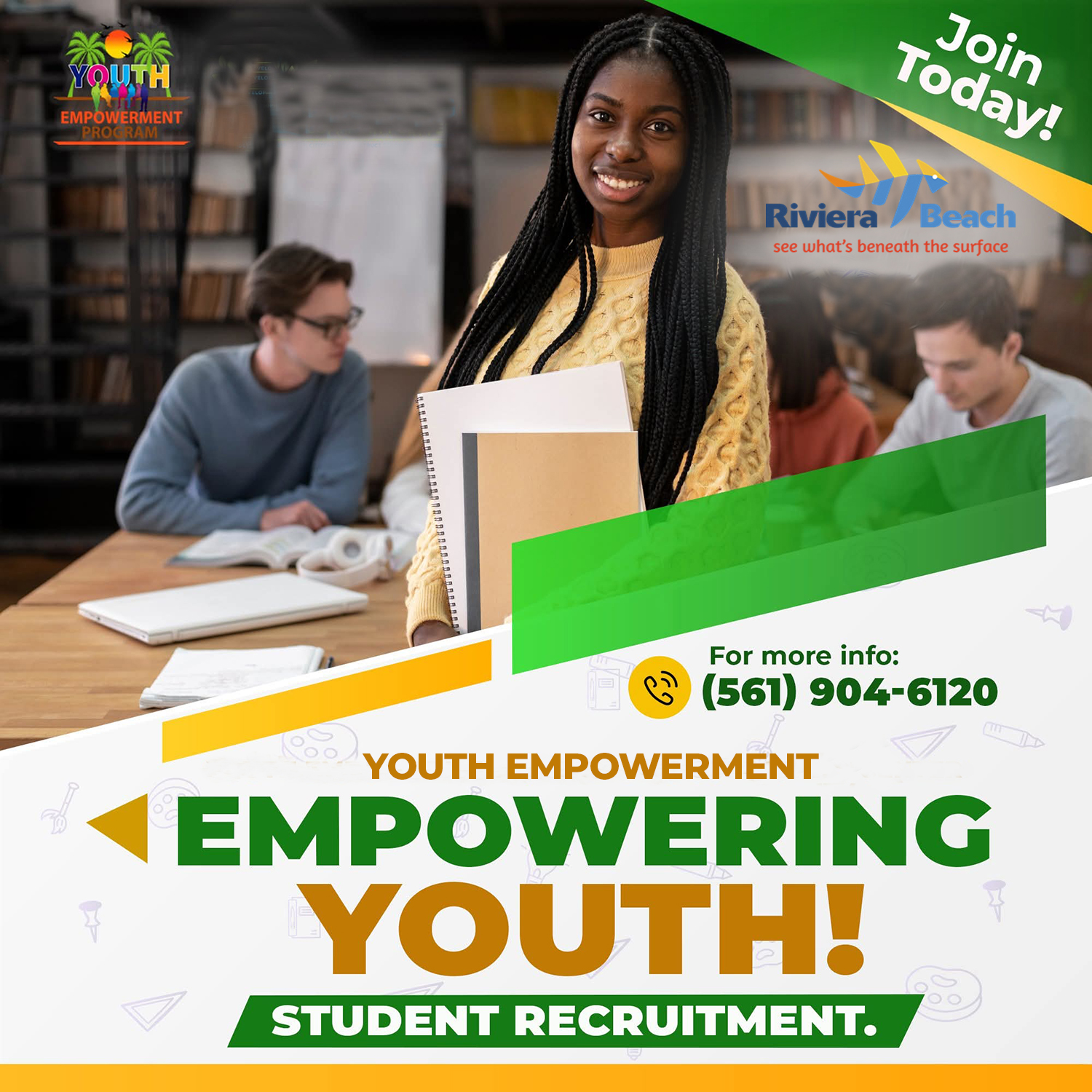 Join Today! Riviera VBeach see what's beneath the surface LISRRPPRRRDRDDDAASARARRR For more info: (561) 904-6120 YOUTH EMPOWERMENT ' EMPOWERING YOUTH! STUDENT RECRUITMENT. Join Today! Riviera VBeach see what's beneath the surface LISRRPPRRRDRDDDAASARARRR For more info: (561) 904-6120 YOUTH EMPOWERMENT ' EMPOWERING YOUTH! STUDENT RECRUITMENT.