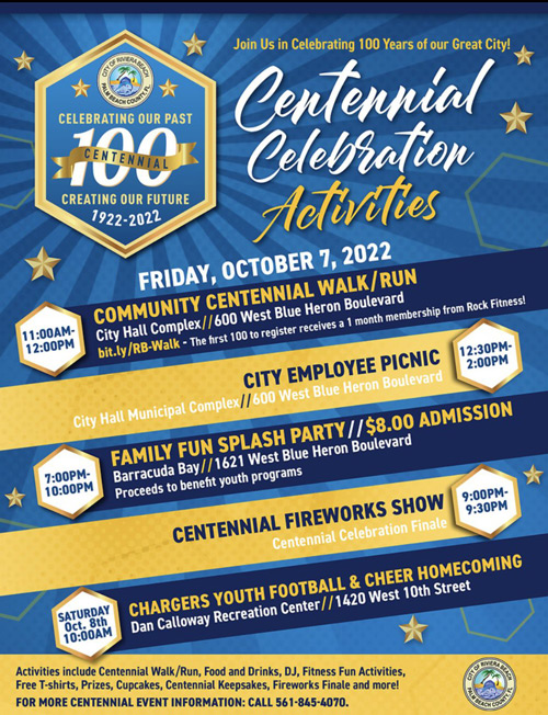 Centennial  Celebration Activities Schedule for more information call 561-845-4070