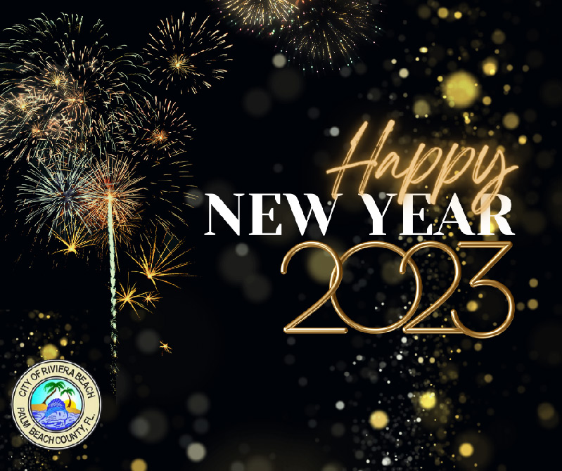 The City of Riviera Beach wishes you and yours a healthy and Happy New Year