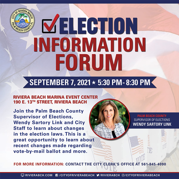 Election Information Forum September 7, 2021 5:30 pm-8:30 pm