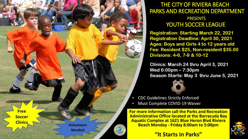 Youth Soccer League Registration March 22 ends April 30th Fee 25 non resident 35 call (561) 845-4070