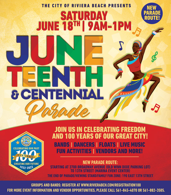 Save the date Juneteenth and Centennial parade June 18th Contact 561-845-4070